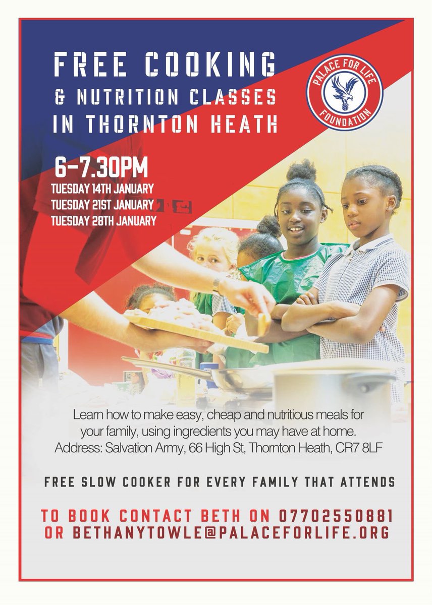 Free Cooking &amp; Nutrition Classes for Families. The course is run by Palace for Life Foundation at 66 High St
CR7 8LF on Tuesdays 14th, 21st &amp; 28th January 6-7:30pm.  To Book please contact Bethany Towle on 07702550881 or email bethanytowle@palaceforlife.org to secure a space.