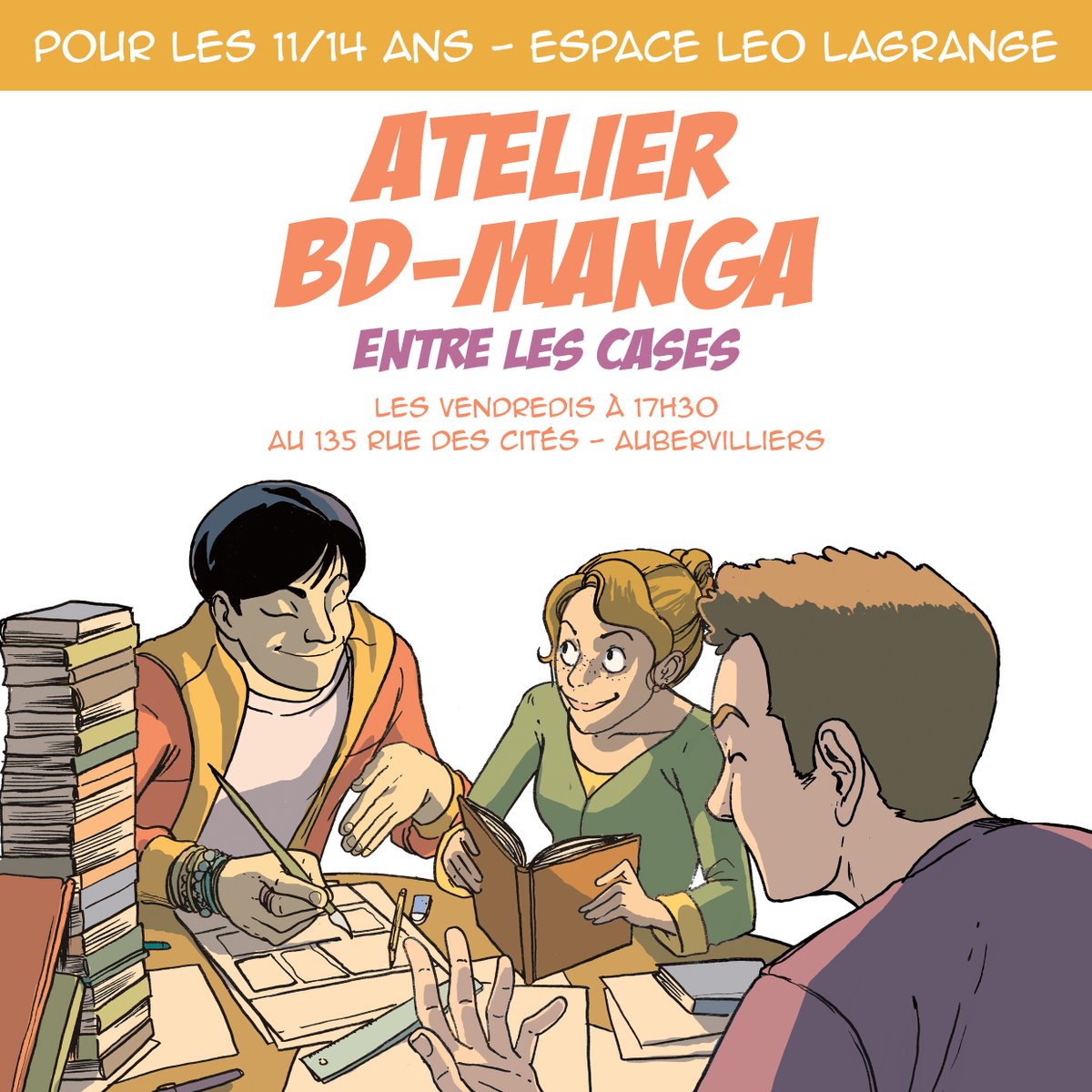 Il y a des places qui se sont libérées pour des collégiens (11 à 14 ans), à l'Atelier BD/Manga "Entre les Cases", cercle d'Aubervilliers. C'est tous les vendredis, à l'Espace jeunesse Leo Lagrange, 135 rue des Cités, à 17h30.
#BD #Manga #Aubervilliers #OMJA #Generation4