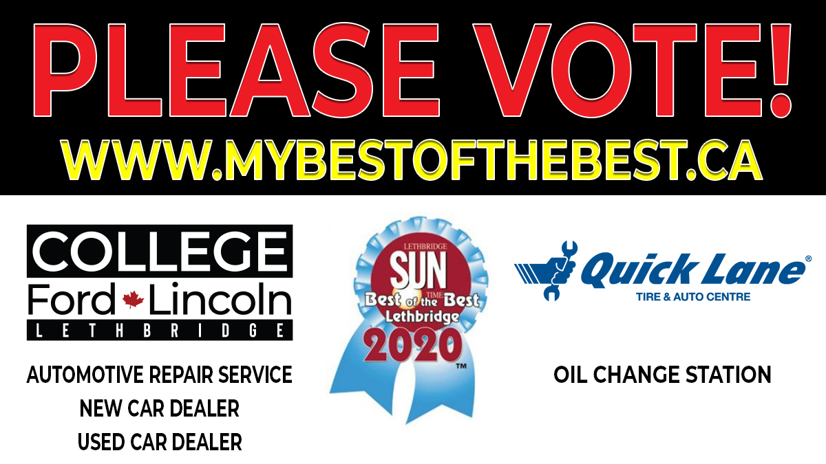 Please vote for College Ford Lincoln and Quick Lane! You can vote once every 24 hours! mybestofthebest.ca #Lethbridge #YQL