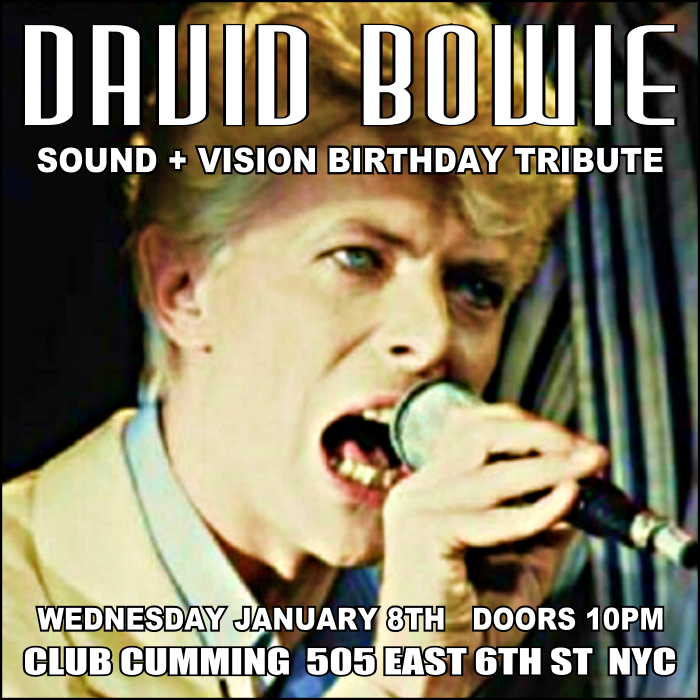David Bowie : Sound + Vision Birthday Tribute @ Club Cumming - Wednesday January 8th facebook.com/baddiesnyc #davidbowie #soundandvision #birthday