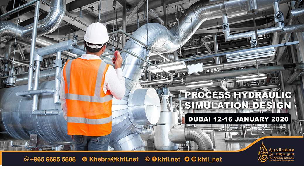 ستنعقد دورة تدريبية في
Process Hydraulic Simulation Design
في دبي بين 12 و 16 يناير 2020

#معهد_الخبرة #دورات #تدريب #دبي #قطر #السعودية #الكويت