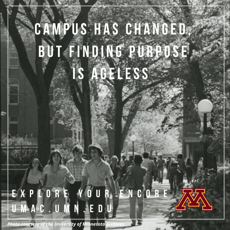 Ready for an encore to your career? Consider University of MN Advanced Careers, a gap year for grown-ups. Apply now or nominate someone to become a #UMAC fellow.  umac.umn.edu #encore #UMN #purpose #meaningfulwork #socialimpact
