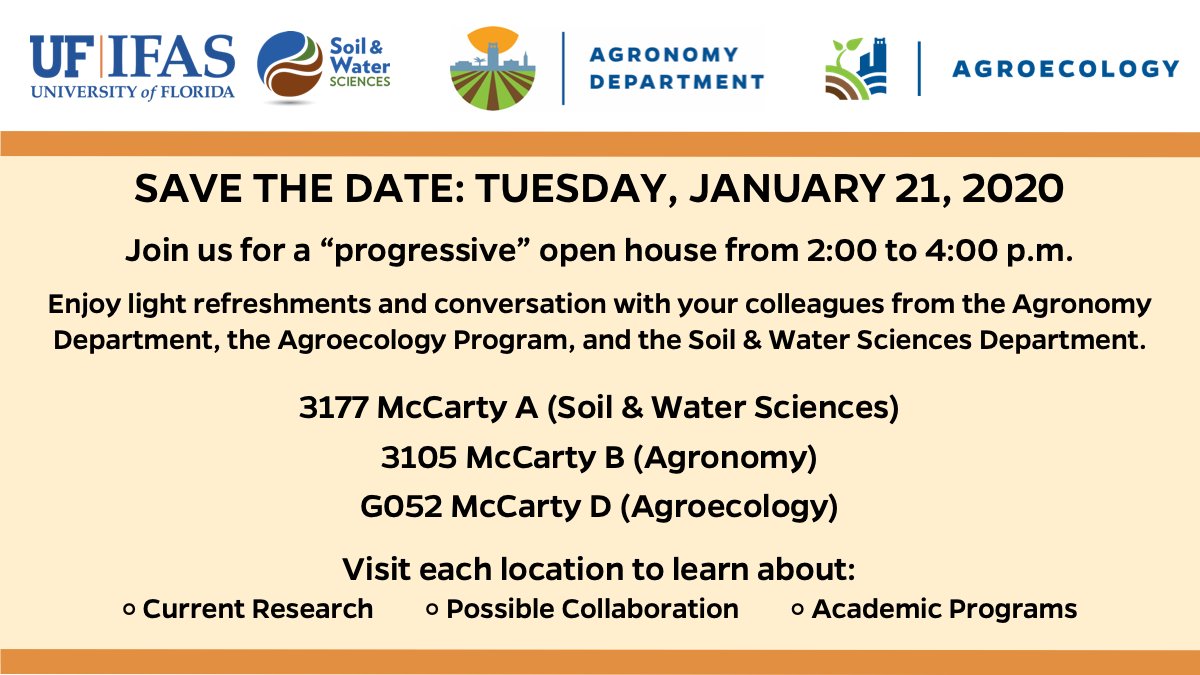 Join us Jan. 21st from 2-4pm in McCarty A, B and D during our open house and learn about <a href="/SoilWaterSci/">UF/IFAS Dept of Soil, Water & Ecosystem Sciences</a>, <a href="/UFIFASAgronomy/">Agronomy at UF</a> and <a href="/AgroecologyUF/">UF/IFAS Agroecology</a>. Great food provided!