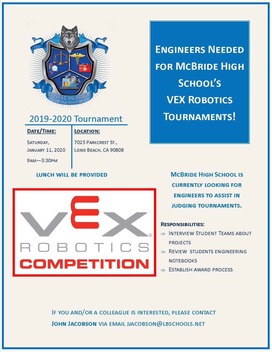 LBUSDPathways's tweet photo. #WordsOutWednesday #McBrideHS is currently looking for any Engineers to volunteer as judges for their last #VEXRoboticsTournament🤖 this Saturday, January 11th. If you and/or a colleague are interested, please check out the attached flyer. 🏆 #Robotics https://t.co/T0Wa3WWxYZ