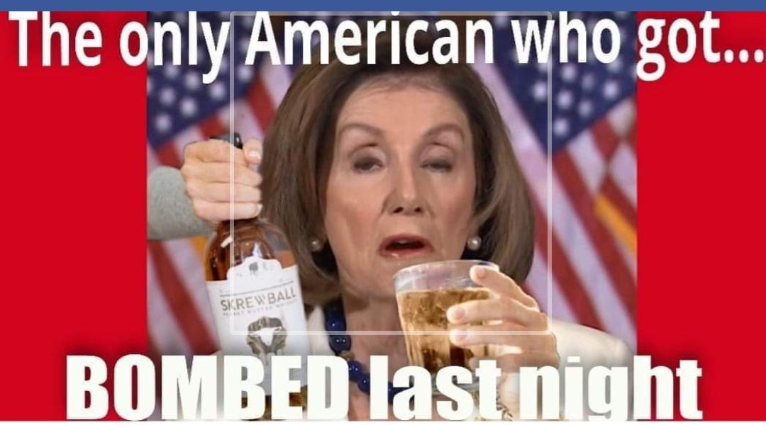 PinaProductionz's tweet photo. @realDonaldTrump Pelosi The Lush!!! https://t.co/NzXjXZYRnd