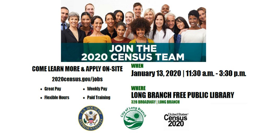 Want to get paid to help with the #2020Census? My office is hosting a census job fair this Monday, January 13th, from 11:30 - 3:30 at the Long Branch Free Public Library. Stop by to apply! #2020CensusJobs