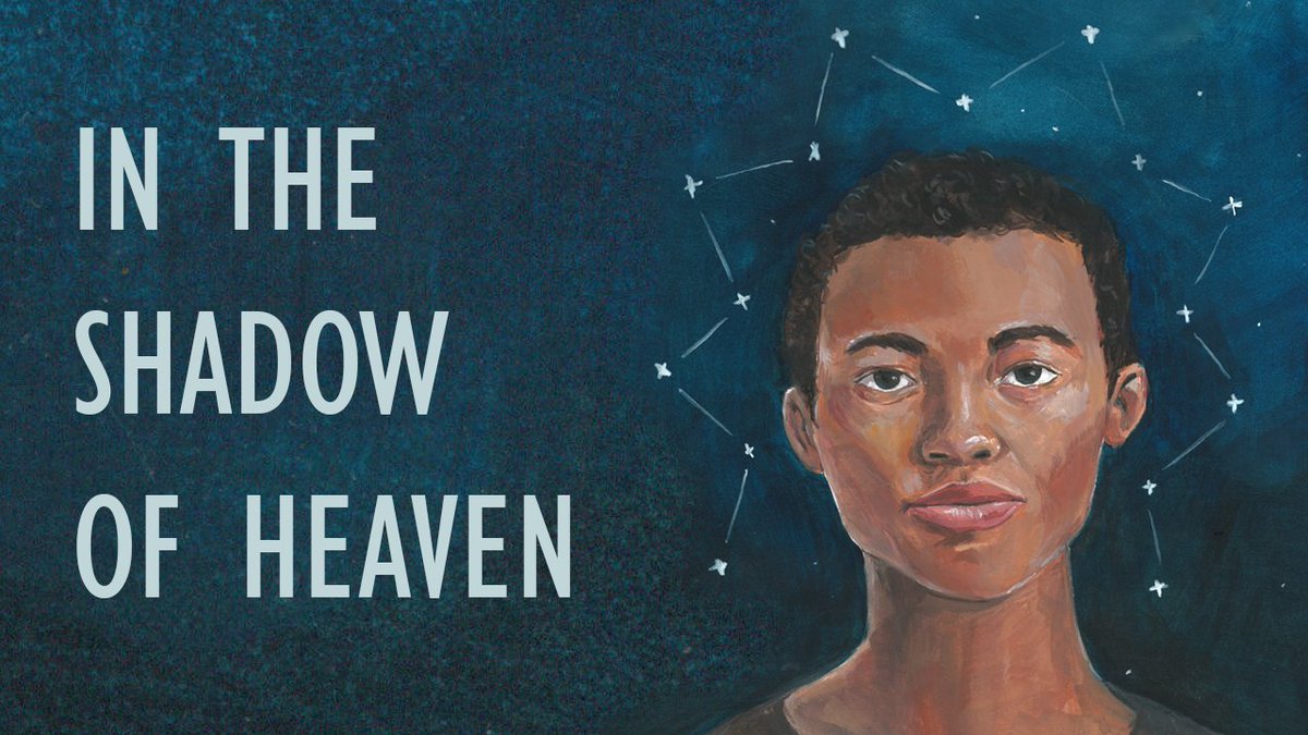 Banner that reads "IN THE SHADOW OF HEAVEN" in white text on a blue background. A painted picture of a black woman's head is shown, surrounded by a faintly drawn constellation of stars. She has a resolute expression and is looking directly at the viewer.