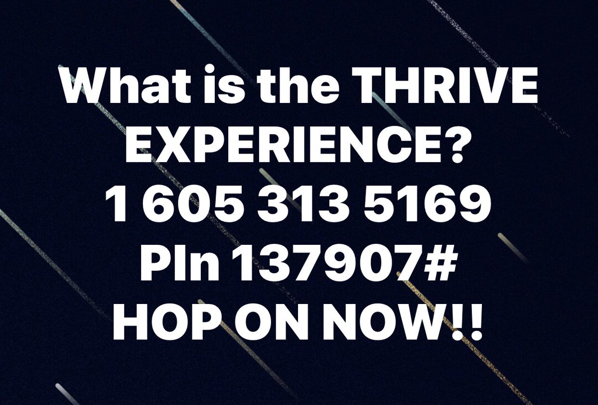 Donna_S_Cook63's tweet photo. What IS the THRIVE EXPERIENCE??? Dial in NOW  7pm est - 👇🏻👇🏻 https://t.co/2ULAu3AdSD