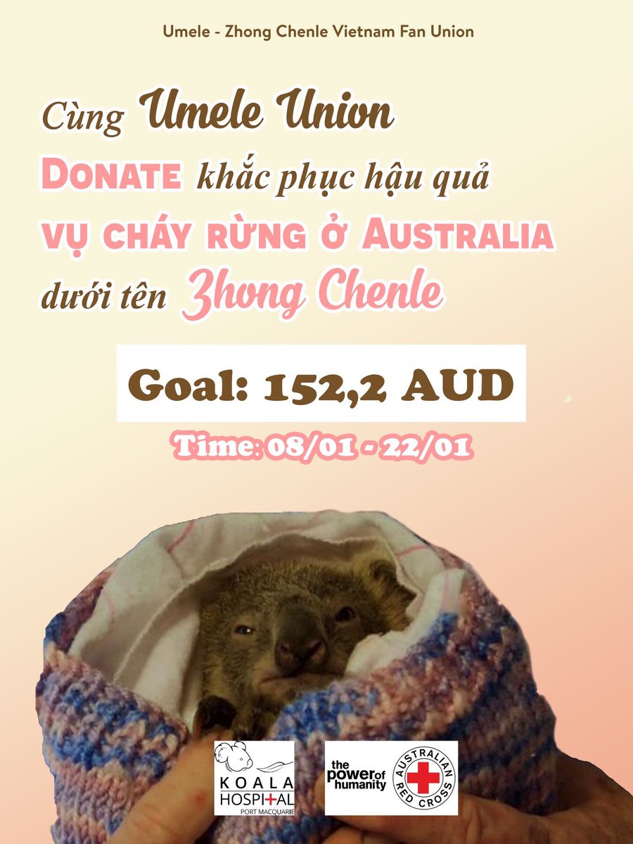 UmeleUnion's tweet photo. Hello, this is Umele Union - A Zhong Chenle Fan Union in Vietnam
We are holding a fundraising to donate for the koalas and affected ones in the Australia fire through Red Cross Australia &amp; Koala Hospital under Chenle’s name.
💸Goal: 152,2 AUD
💌Deadline: 22/01 https://t.co/rXwY7bBUlP