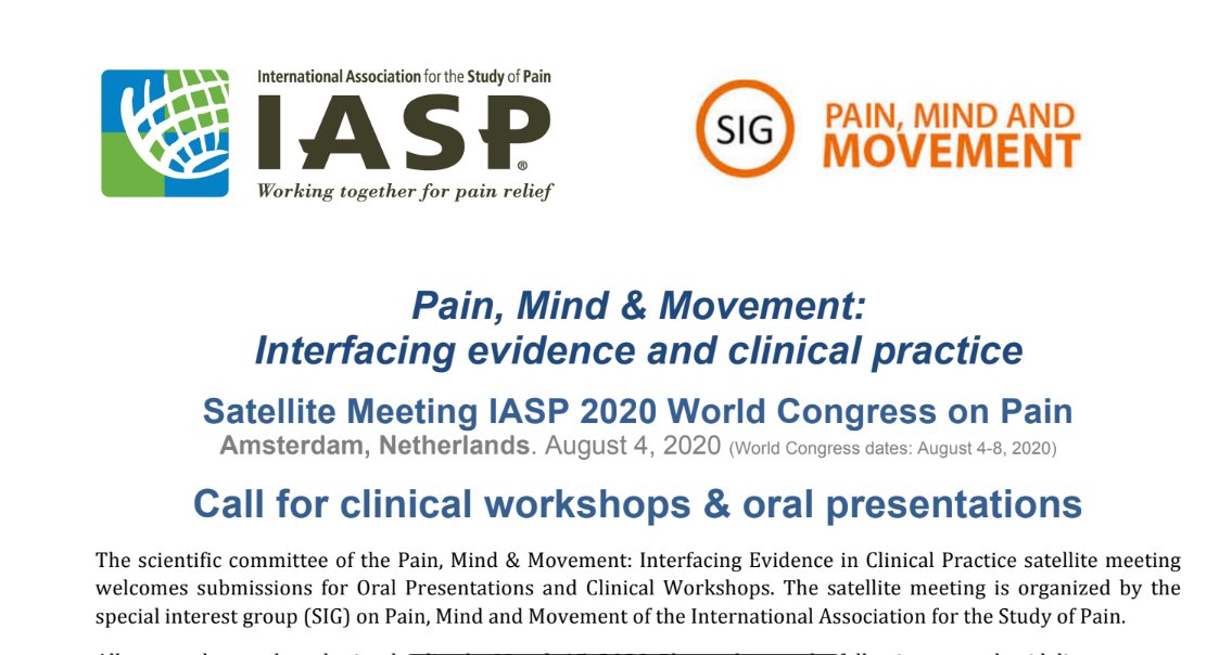 Pain_Mind_Movem's tweet photo. We are delighted to announce our Satellite Symposium at #IASPCongress has been confirmed (August 4, 2020). 
Title: "Interfacing evidence and clinical practice"

2 Scholarships for SIG members. 

Speakers: @JohannesVlaeyen @NeilOConnell
 Details: https://t.co/7LD8PEh825 

Apply 👇 https://t.co/qRBUWdLTQX
