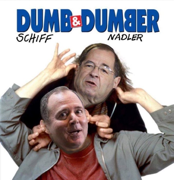 RealGsPatton007's tweet image. SCHIFF 🧠 and NADLER 🥜 

Star in “Senate Impeach r Us”

👎👎DUMB and DUMBER👎👎

Also a Cast of 1000’s Libtards.
Directed by DeNiro
Produced by Streep
Cameo by “Couch Weinstein”
