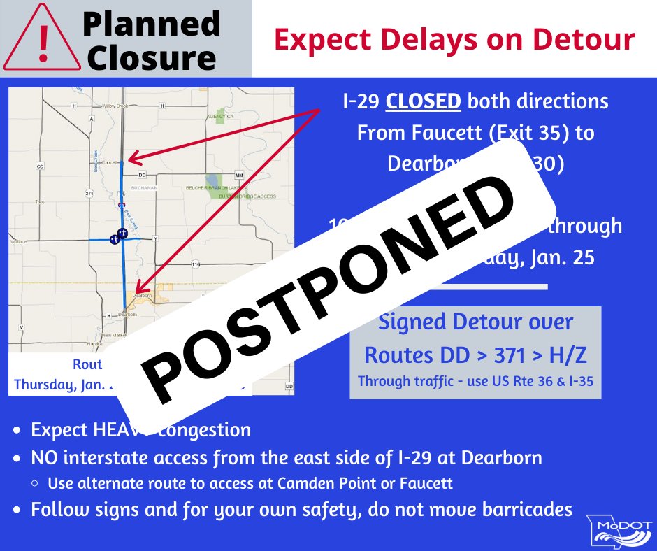 ModotNorthwest's tweet photo. POSTPONED DUE TO WEATHER - I-29 will remain open this weekend. The planned closure will now be Jan. 31 - Feb. 1. More details to follow. https://t.co/37ON7YXjY6