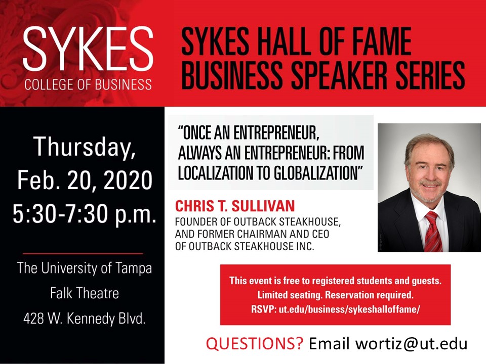 UTSykesHOF's tweet photo. This year's Sykes Hall of Fame event features Chris Sullivan, Founder, Outback Steakhouse. His pres. titled, "Once an Entrepreneur, Always an Entrepreneur: From Localization to Globalization" is not something you want to miss. Register today! #SykesHOF20
https://t.co/PK2mAO1utd https://t.co/nhtaTMp1T4