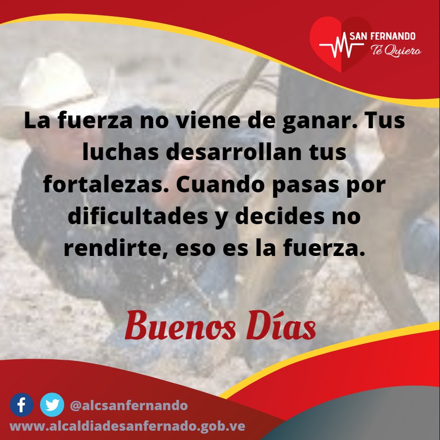 AlcSanFernando's tweet photo. #23Ene La fuerza no viene de ganar. Tus luchas desarrollan tus fortalezas. Cuando pasas por dificultades y decides no rendirte, eso es la fuerza. Vamos pueblo no nos rindamos frente a la adversidad sigamos adelante siempre!!!
#AntiimperialistasEnMarcha https://t.co/NiSLl5Vwx9