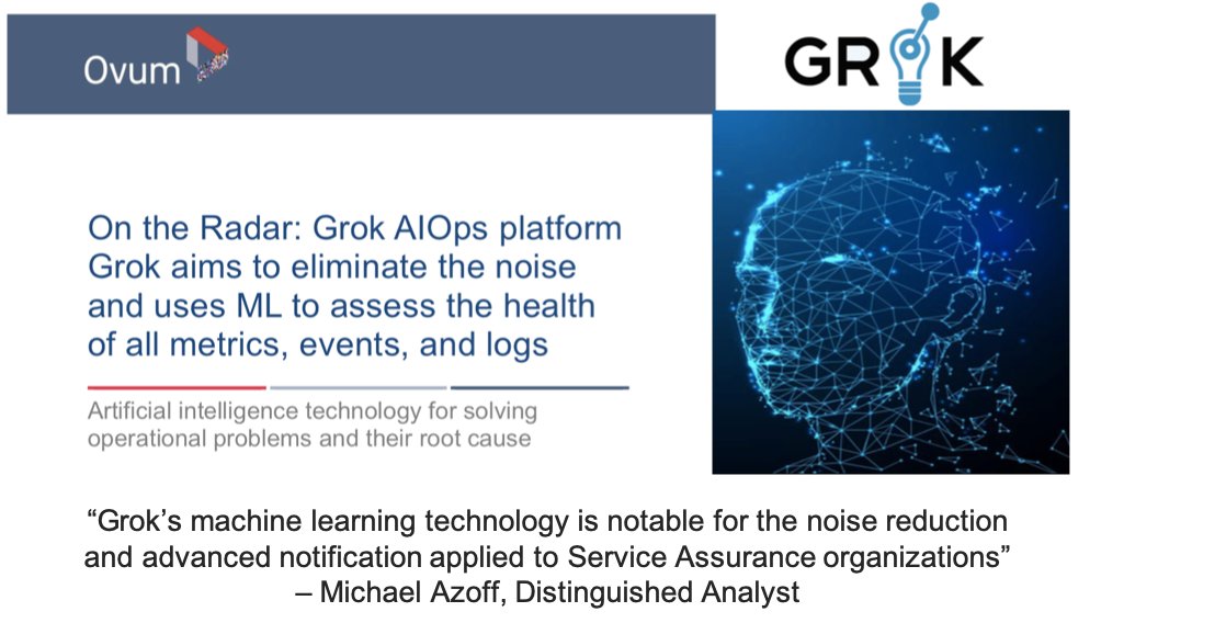 Grok's leading AIOps platform powered by #numenta HTM algorithm is featured in @OVUM On The Radar's latest report by @mazoff. Download today at grokstream.com #aiops #itops #serviceassurance #machinelearning #noc #itoperations