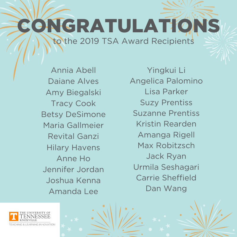 TeachingAtUTK's tweet image. Congratulations to the 2019 Teaching Support Award Recipients! We can&apos;t wait to see how you enhance your student&apos;s learning experience!
