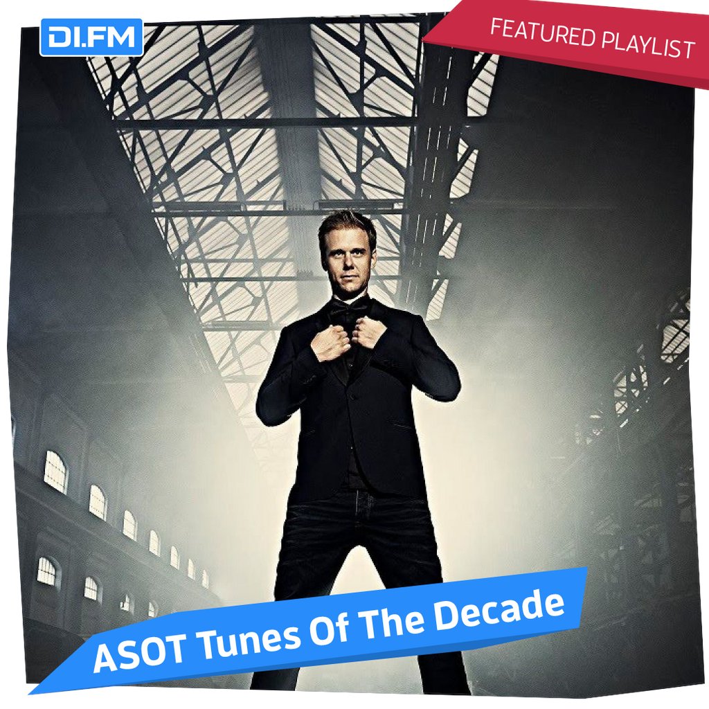 A state of trance tunes of the decade playlist armin van burren playlist difm cover art