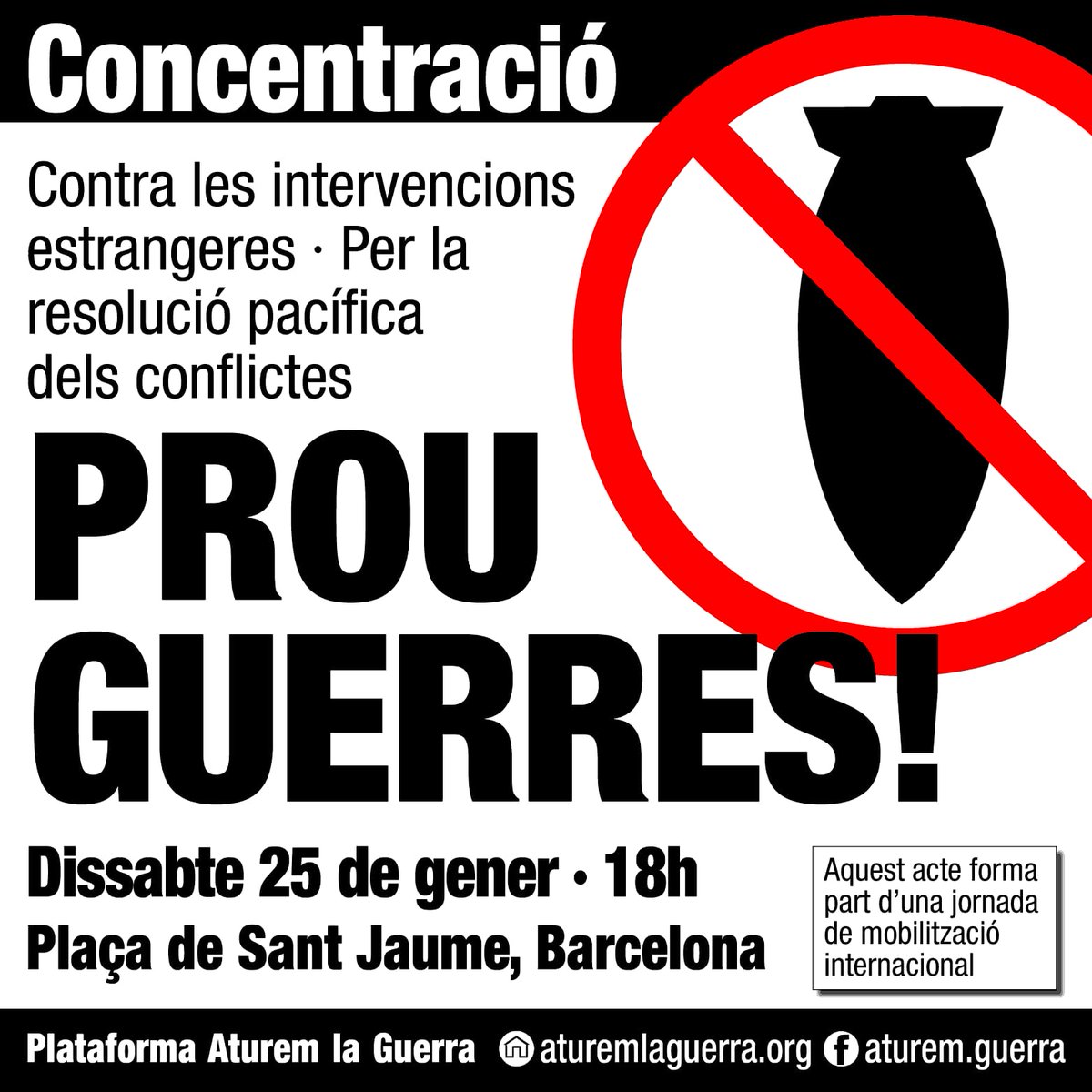 AturemLaInvasio's tweet photo. 🔴 CONVOCATÒRIA CONCENTRACIÓ| Aquest dissabte ens adherim a la convocatòria que impulsa la Plataforma Aturem la Guerra.

📆 Dissabte 25 de gener
🕓 18h
📍 Plaça St. Jaume (BCN) https://t.co/wB19GvEjo1