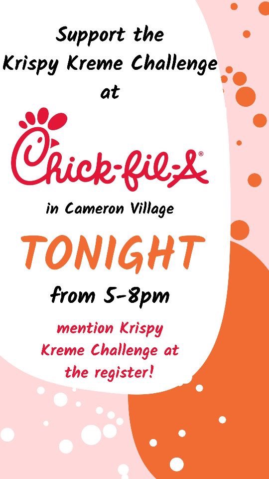 K2Challenge's tweet photo. TONIGHT come on out to the Chick-fil-A fundraiser from 5-8PM in Cameron village! Don’t forget to mention Krispy Kreme Challenge at the register! Come get some good food and contribute to the cause! #2KC #TaketheChallenge #keepitkripsy #kripsykremechallenge https://t.co/0KVnCb2Ngd