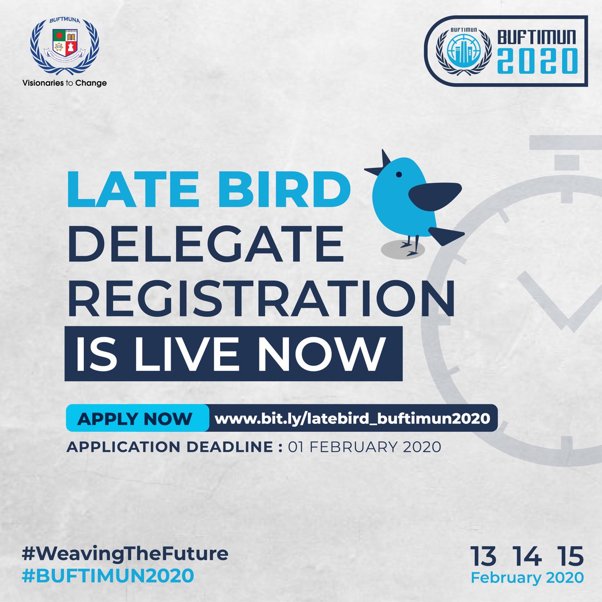 buftmuna's tweet photo. Dear MUN enthusiasts,
The Late Bird Delegate Registration is OPEN now! Complete the registration before it is too late.
APPLY NOW!
Apply Here: https://t.co/2Ipkq5aObE
Application Deadline: 01 February 2020
#WeavingTheFuture
#BUFTIMUN2020
#VisionariesToChange
#BUFTMUNA https://t.co/ZKjwOitSZF