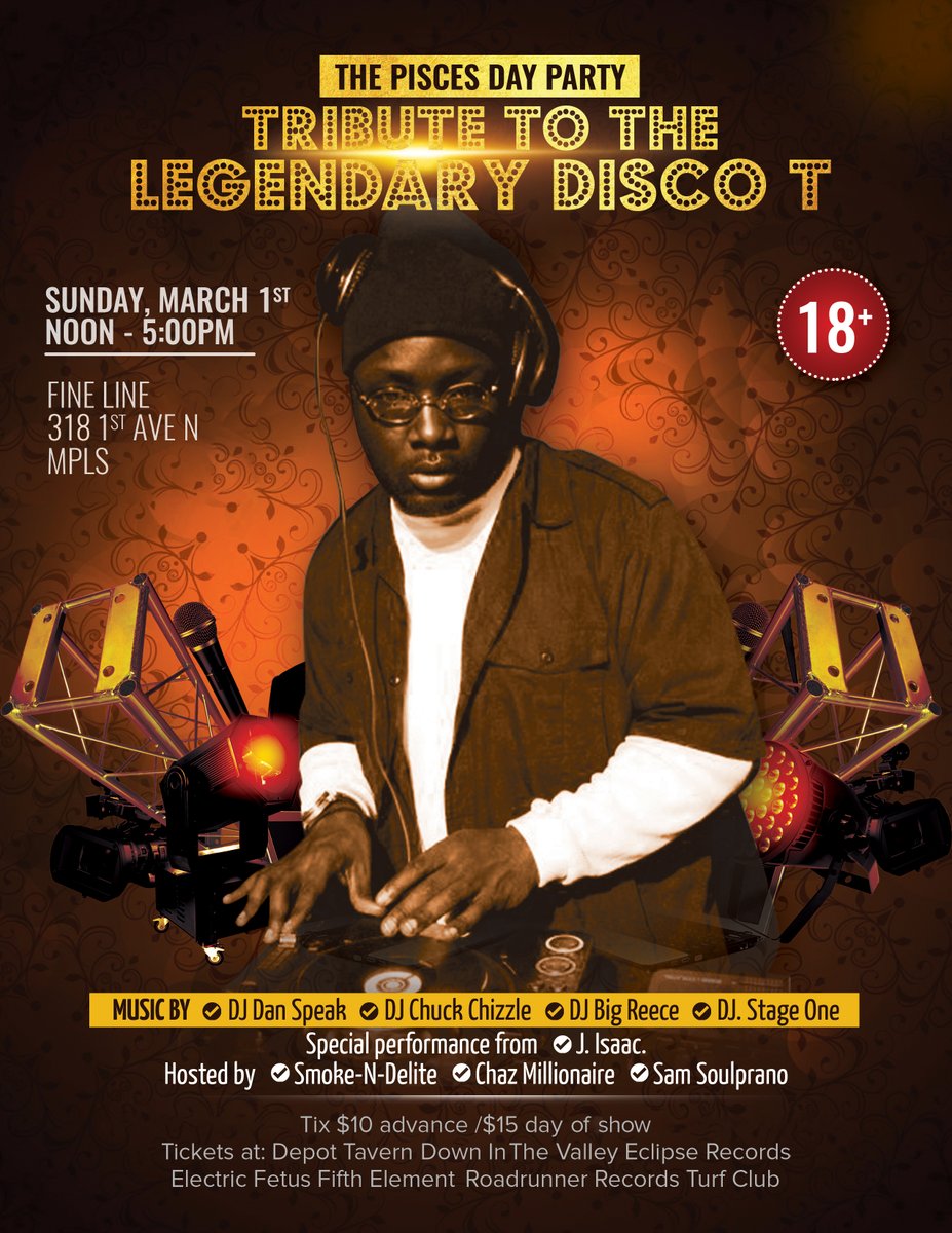 FineLineMPLS's tweet photo. Just Announced: The Pisces Day Party – Tribute for Disco T w/ @DJDanSpeak @DjChuckChizzle @bigreecedachamp @djstageone and a performance from @mynameisjisaac at the Fine Line on March 1. Hosted by Smoke-N-Delite, @CHAZMILLIONAIRE, and Sam Soulprano.

🎟 : https://t.co/q2QkUpRZ9U https://t.co/z1Nl907V28