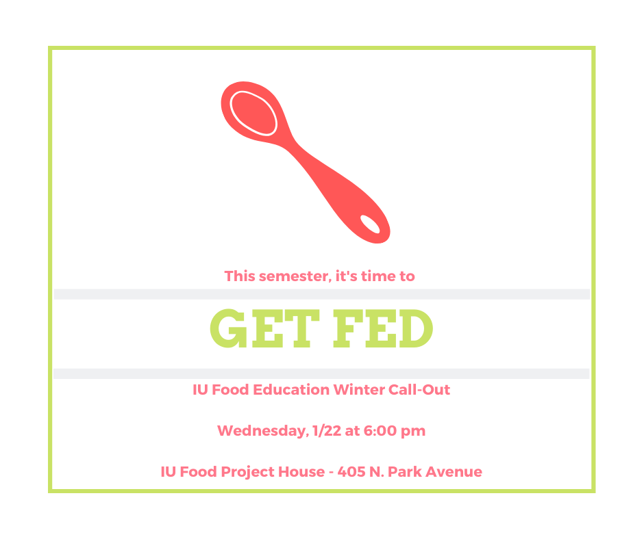 IUFoodInstitute's tweet photo. FED at IU Winter Call-Out this week plus much more coming up #IUFI Newsletter | 21 January 2020 - https://t.co/mq1CGdPBvU #iufi #iuFoodInstitute #iufood #foodstudies #iufoodstudies #iufoodinstitute #FEDatIU #FoodEducationatIU #IUFoodProject #IUFP https://t.co/st8f2Nii4p