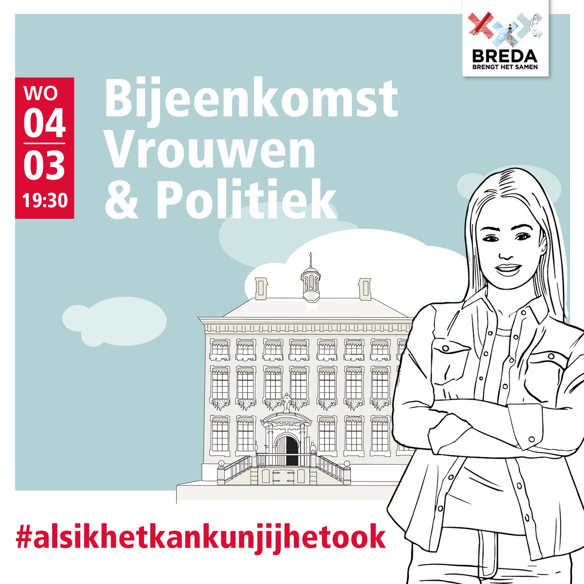 RaadBreda's tweet photo. Ben jij een maatschappelijk betrokken vrouw en politiek actief of geïnteresseerd om dat te worden? Kom naar deze bijeenkomst met eerlijke verhalen van vrouwen uit de raad, mooie gesprekken en een gezellige borrel. https://t.co/q99QSIMpYa https://t.co/4Uwamosbaz