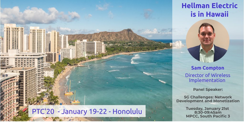 ElectricHellman's tweet image. Today&apos;s the day! If you&apos;re at #PTC20, head to MPCC, South Pacific 3 to hear our Director of #Wireless Implementation speak on the panel, &quot;#5G Challenges, Network Development and Monetization&quot; at 8:30am (HPT)