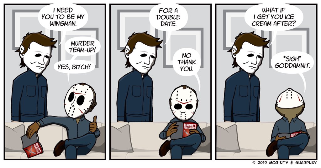 McSoss's tweet photo. The Double Date: Part I
#doubledate #michaelmyers #JasonVoorhees #halloween #fridaythethirteenth #comicstrip #webcomic https://t.co/AJKJWxwDux