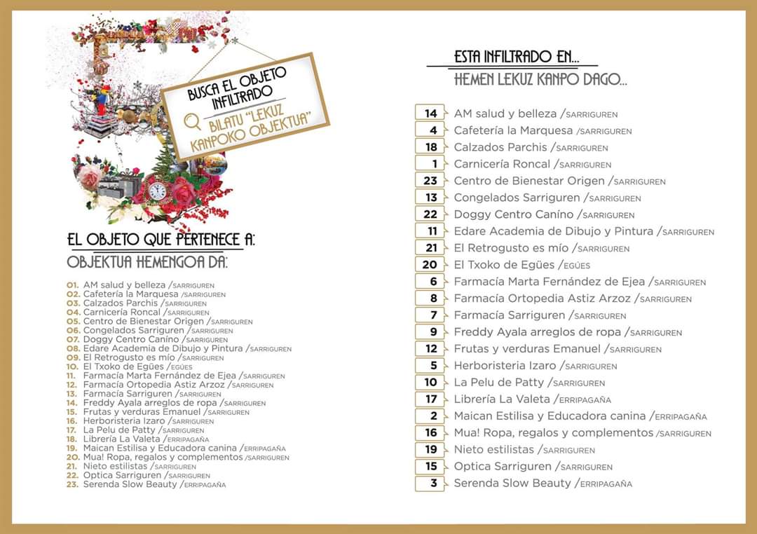 ℹ️ GANADORES DE “EL OBJETO INFILTRADO” | Las personas ganadoras de 3 vales de compra de 100 euros, por su participación en la búsqueda del objeto infiltrado son:

- IRATI GOÑI LABIANO
- ANE FERNÁNDEZ REY
- PILAR REYERO GUTIERREZ

Gracias a todos/as por participar.