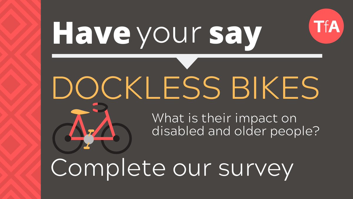 Dark grey background. White text reads 'Have your say. Dockless Bikes. What is their impact on disabled and older people? Complete our survey." There is a cartoon of a red and yellow bike. 