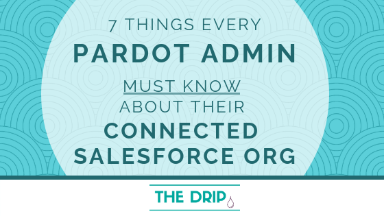 thedriptech's tweet image. 7 things every Pardot Admin must know about their Connected Salesforce Org
bit.ly/2T4GIcy