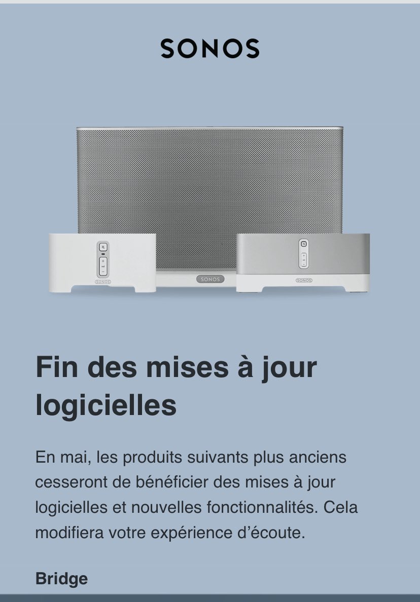 Et voilà, avant l argument était de produire un produit de qualité avec une grande longueur de vie... vous pensez gagner des clients ? <a href="/Sonos/">Sonos</a>  et bien pour moi c est fini #obsolescence #voleur