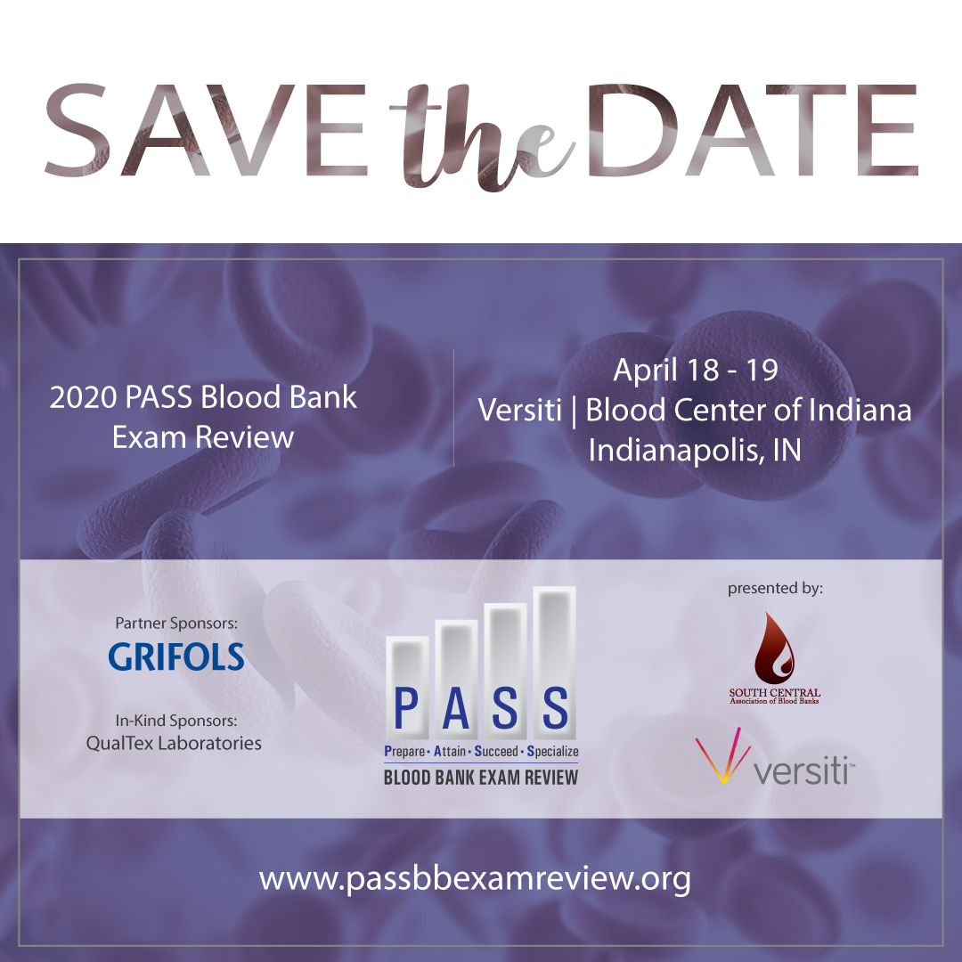 SouthCentralABB's tweet photo. PASS Blood Bank Exam Review 2020 - Registration Now Open!

For the full program and to register 
CLICK HERE https://t.co/Mwt4kegIC7 https://t.co/ymIv5YvXAh