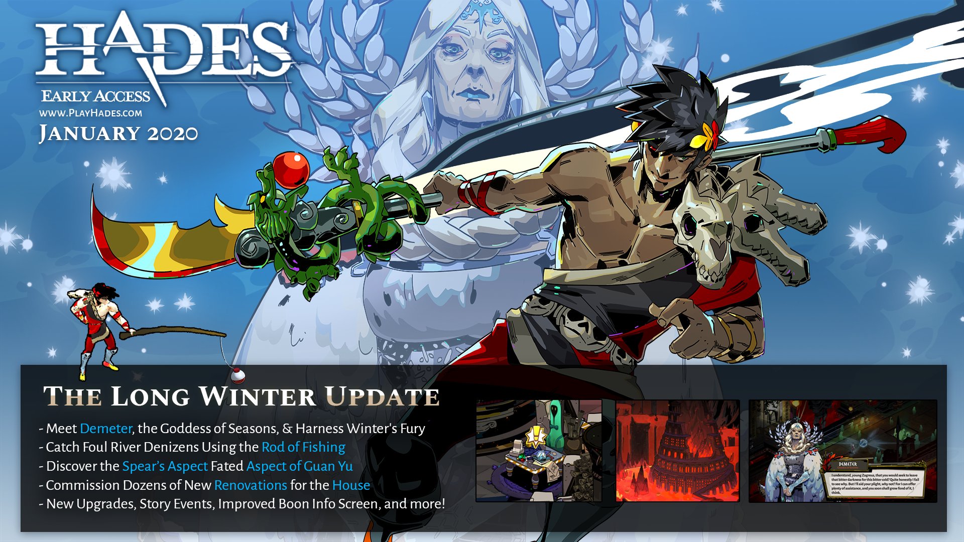 Supergiant Games on Twitter: "The LONG WINTER UPDATE for #HADES has  arrived!!❄️🎣Meet the Goddess of Seasons, master the Rod of Fishing,  discover the Eternal Spear's Aspect of Guan Yu, and more! Play