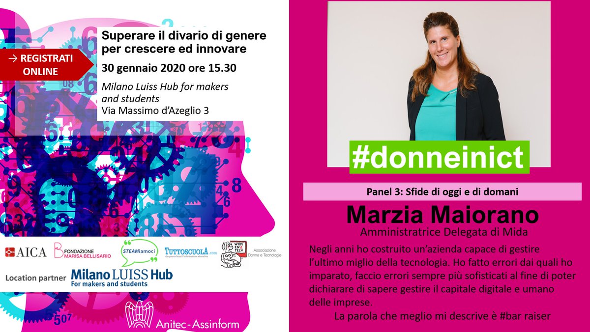 #donneinict 

→ #panel2:"Il percorso per arrivarci" #esperienze #testimonianze #ostacoli #talento femminile

Il #30gennaio a #Milano con Marzia Maiorano Amministratrice Delegata di Mida 

→ Speaker &amp; Agenda → bit.ly/37c7pUv
→ Registrati ora→donneinict.it