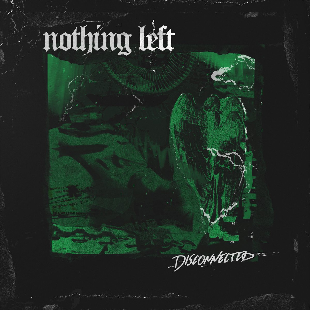 “This album is, without a doubt, one the heaviest albums musically to release this year.” - New Release Today / <a href="/nothinglefthc/">Nothing Left</a> “Disconnected”