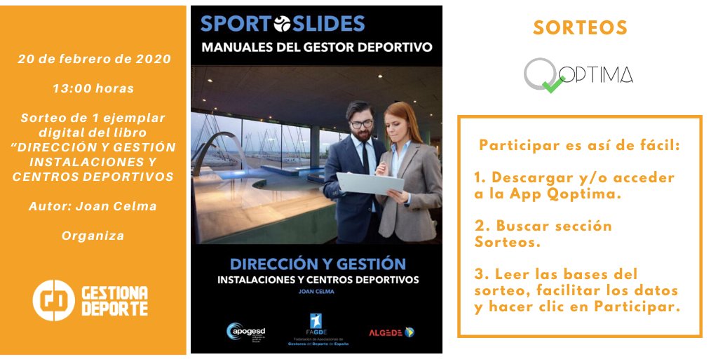 Nuevo sorteo de la <a href="/QoptimaApp/">App Qoptima</a>. Ya está listo el nuevo libro de <a href="/JoanCelma/">Joan Celma</a> “DIRECCIÓN Y GESTIÓN DE INSTALACIONES Y CENTROS DEPORTIVOS". de la nueva colección 100 SLIDES. "Manuales del Gestor Deportivo"
