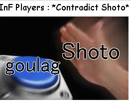 InF_OW's tweet photo. "Apparemment vous auriez une complicité entre vous, ils vous appellent dictateur et vous les enverriez au goulag pour rigoler"

Shoto : "Oui pour rigoler, rigoler hein 😇"

Les joueurs : https://t.co/NpiKOAQBEl