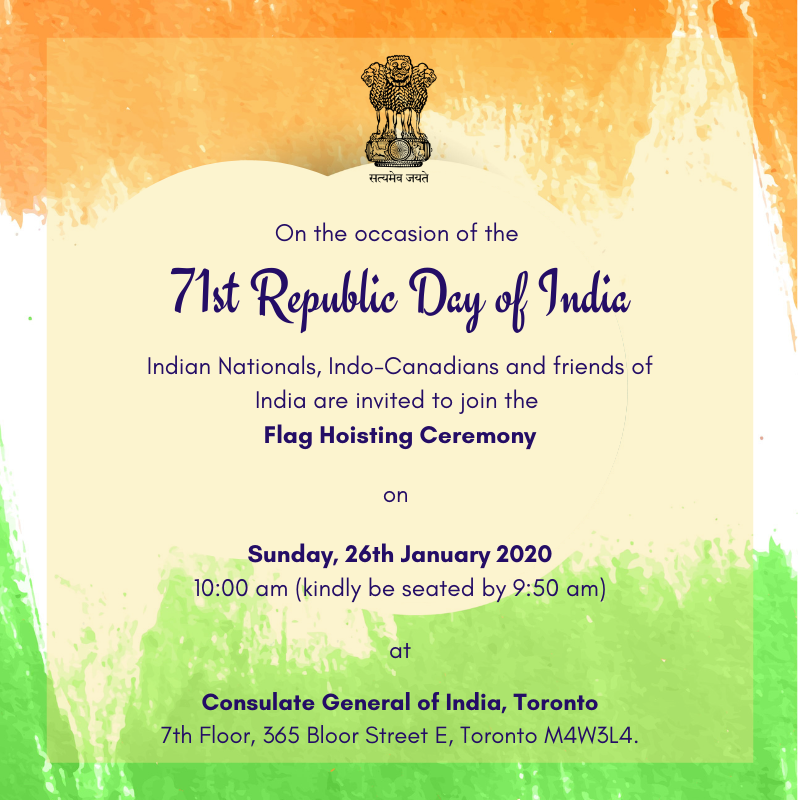 IndiainToronto's tweet photo. All Indian Nationals, Indo-Canadians and friends of India are invited to join the Flag Hoisting ceremony to be held at the Consulate, on occasion of the 71st Republic Day. https://t.co/ZtHP6CWMhp