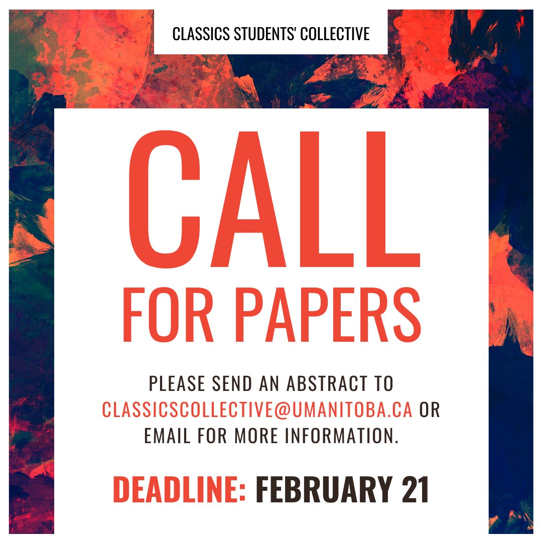 uofm_csc's tweet image. Calling all students! We are now looking for student presenters at our Annual Student Conference on the Ancient World. If you have written an essay on any topic that relates to the ancient world, please send us an abstract of your paper by February 21, 2020. #umanitoba #umcsc 1/3