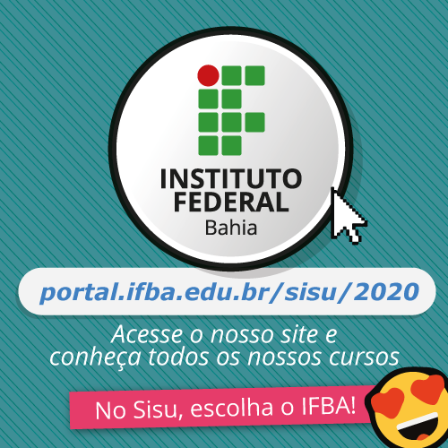 IFBA lança editais para Processo Seletivo 2019 — IFBA - Instituto Federal  de Educação, Ciência e Tecnologia da Bahia Instituto Federal da Bahia