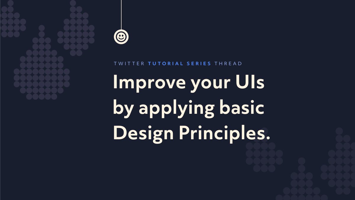 💡Welcome to this extensive Twitter Tutorial Thread where I’ll be showing you how, by applying basic Design Principles like Contrast, Space, Repetition, and Proximity correctly, you can easily produce much more consistent, clearer, and stronger UI Designs. #ui #ux #design Pls RT