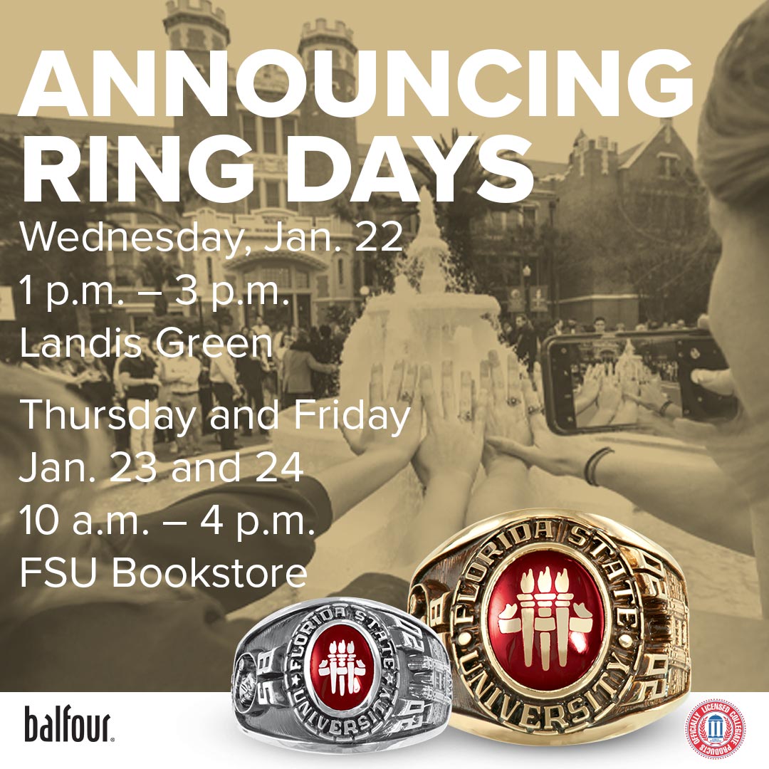 FSUAlumni's tweet photo. Ring Days has begun! Stop by #LandisGreen tomorrow during the @floridastate  100 Days 'Til Graduation event and order your class ring! Can't make it? The @FSUBookstore will be selling rings on Thursday and Friday too! https://t.co/NSpG0nnYHN