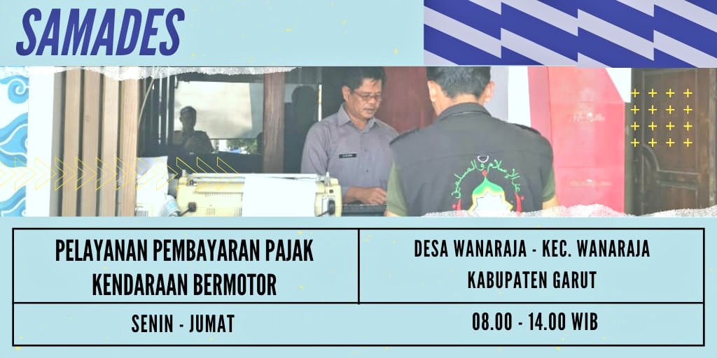 SamsatGarut's tweet photo. #BarayaSamsat 
#Samades alias Samsat di Desa hadir setiap hari kerja di kantor Desa Wanaraja Kecamatan Wanaraja Kabupaten Garut, pukul 08.00-14.00 WIB.

#Wanaraja https://t.co/ILDWsgXImV