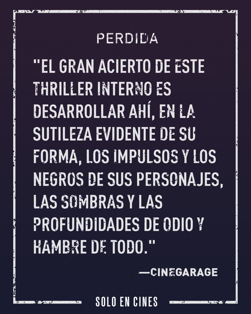 PeliculaPerdida's tweet photo. ¿Y tú ya viste #PERDIDA? ¡compártenos tu reseña!
Si no la has visto, te esperamos en tu sala de cine más cercana. https://t.co/yRHGsWhmbB