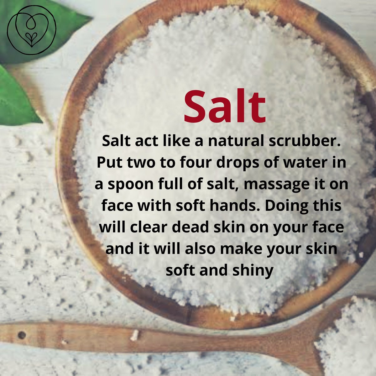 Salt act as a natural scrubber. Put two to four drops of water in a spoon full of salt, massage it on face with soft hands. Doing this will clear dead skin on your face and it will also make your skin soft and shiny
#naturalskincare #skincare #organicskincare  #acne