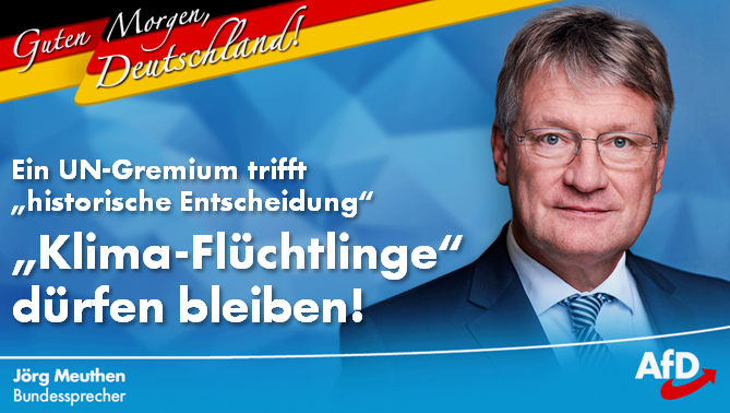 Guten Morgen 🇩🇪! 
In Zukunft sollen laut UN-Menschenrechtsausschuss auch "Klima-Flüchtlinge" bleiben dürfen. Aber bestimmt nicht in der EU, denn angeblich herrscht ja auch hier schon der "Klimanotstand"! Zeit für die Festung Europa.
#klimawahn 
 ➡facebook.com/55434540138083…