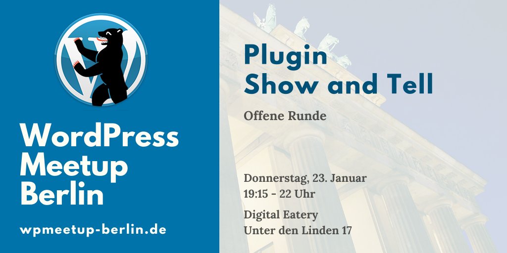 wp_berlin's tweet photo. Am morgigen Donnerstag haben wir wieder ein #WordPress #Meetup in Berlin.
Diesmal widmen wir uns ganz dem Thema #Plugins. In offener Runde könnt ihr eure Lieblingsplugins vorstellen oder nach Plugintipps fragen
#WPBerlin https://t.co/xvqrcRyZnp