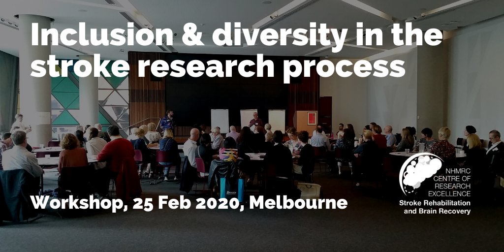 Social media tile - in the background is a darkened picture of a room of people sitting around tables, with two people standing at the front of the room. Text reads 'Inclusion and diversity in the stroke research process. Workshop. 25 Feb 2020, Melbourne. Our logo is also pictured.